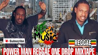 DJ GAT POWER MAN ONE DROP REGGAE MIXTAPE JULY 2024 [upl. by Saum68]