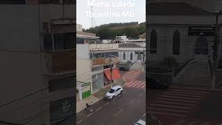 Cidade de Tocantins MG aqui eu vivo e sirvo me criador Deus [upl. by Rilda]