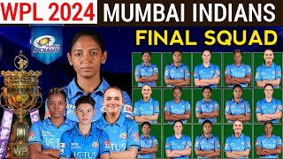 Wpl 2024  MI Women Final Squad  Mumbai Indians W Final Squad 2024 [upl. by Iliram794]