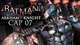 Batman Arkham Knight Pt 7 El Acertijo y Gatubela [upl. by Romola]