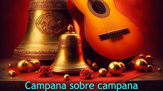 🎸 Aprende el villancico Campana sobre campana con la guitarra Clase 091 [upl. by Bussy]