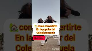 Como ser la más popular del colegio  escuela videoviral apoyopliss paratii edit [upl. by Anawahs600]