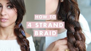 How To Four 4 Strand Braid Hairstyle [upl. by Odab]