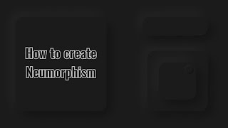 How to Create Neomorphism in Figma Adobe XD or Sketch  Dark UI Version  UI Design Tutorial [upl. by Goldenberg]