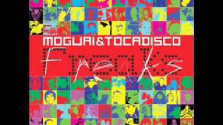 Moguai  Freaks Dj Tocadisco Mixwmv [upl. by Somar720]