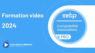 Présentation de la formation  EBP Compta Association PRO 2024 [upl. by Nikolos]