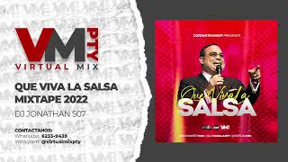 QUE VIVA LA SALSA  DJ JONATHAN 507  Mix De Salsa 2022 [upl. by Tomlinson]