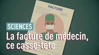 Comprendre sa facture de médecin [upl. by Sailesh]