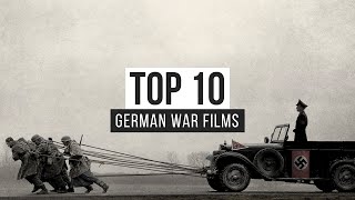 Top 10 German War Films [upl. by Ived]