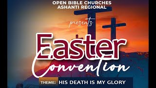 FIRST OPEN BIBLE CHURCH  EASTER CONVENTION CHURCH SERVICE  31042024 [upl. by Heintz986]