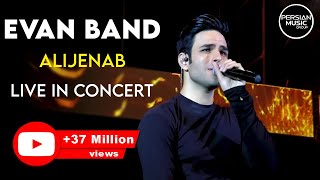 Evan Band  Alijenab I Live in Concert  ایوان بند  اجرای زنده ی آهنگ عالیجناب [upl. by Lundquist775]