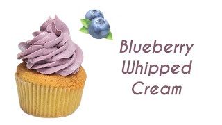 Blueberry Whipped Cream Recipe  Whipped cream with fruits recipe  Blueberry frosting recipe [upl. by Holub374]