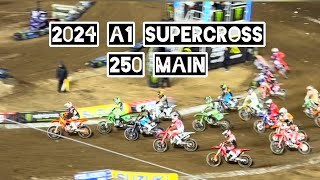 A1 Supercross 2024 250 Main Event  A Fans Perspective [upl. by Namlas]