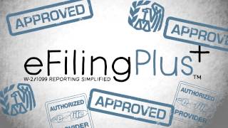 eFiling Plus  Online 1099 and W2 Processing [upl. by Ellivro940]