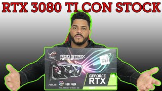 NVIDIA RTX 3080 TI CON STOCK A PRECIO NORMAL [upl. by Adli]