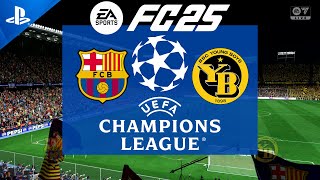 FC 25  Barcelona vs Young Boys  Champions League 2425  PS5 Full Match [upl. by Yelknirb]