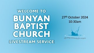 🔴Bunyan Baptist Sunday Service  27th October 2024 [upl. by Tessler]