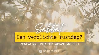 Een verplichte rustdag  Arjan Zantingh  24 september 2023 [upl. by Lucina739]