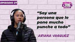 Ariana Vasquez quotEntrenamos 3 meses antes del mundialquot  RETIRADOS PODCAST [upl. by Auqinimod]