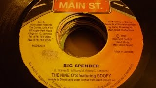 THE NINE OS feat GOOFY  BIG SPENDER [upl. by Ettezil]