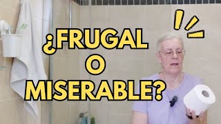 ¿FRUGAL O MISERABLE  10 cosas en las que optar por Calidad siendo Minimalista Consumo Consciente [upl. by Hazrit]