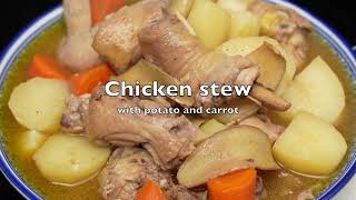 Chicken stew with potato and carrot  My familys comfort food [upl. by Obie]