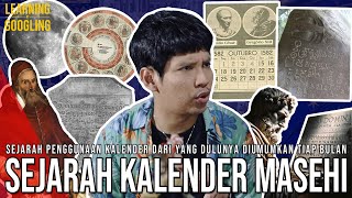 Kenapa Ada 10 hari Yang Hilang Di Tahun 1582 Sejarah kalender Masehi Direvisi LearningByGoogling [upl. by Ail]