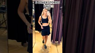 amp OTHER STORIES BEST OUTFITS fashionhaul ootd [upl. by Esirahs]