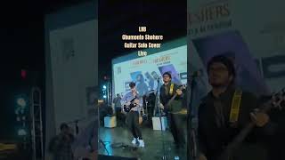 LRBGhumonto Shohore lrb ayubbachchu chittagong bangladesh guitar solo cover band music [upl. by Melone]