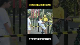 SELEKSI CABA KOWAD GARJAS B PULL UP shorts [upl. by Ttenna]