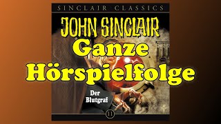 John Sinclair Classics 11  Der Blutgraf  Ganzes Hörspiel [upl. by Bhatt]