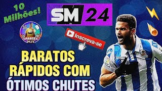 JOGADORES BONS VALENDO ATÉ 10 MILHÕES COM ÓTIMA FINALIZAÇÃO E VELOCIDADE NO SM 24 [upl. by Mixam]