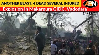 Live Blast In Makarpura GIDC Vadodara Four Dead And Several Injured In Explosion [upl. by Madalyn]