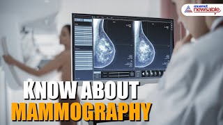 All you need to know about mammography [upl. by Valentin]