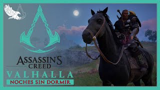 Assassin´s creed VALHALLA  NOCHES SIN DORMIR [upl. by Scrope]