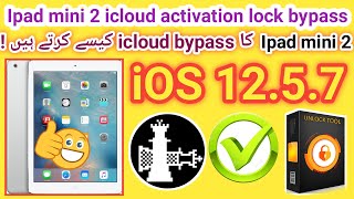 IPad Mini 2 icloud activation lock bypass done by unlock tool iOS 1257  Ipad 2 min Hello bypass [upl. by Akimot]