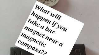 What will happen when bar magnet is placed near a magnetic compass magnet funwithmagnets [upl. by Teahan669]