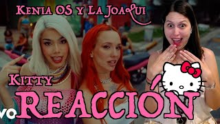 REACCIÓN a Kenia OS y La Joaqui  Kitty Video Oficial  Hello Kitty Sexy Icon 😆 [upl. by Edlihtam]