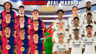 2025 Barcelona 🆚 2025 Real Madrid  Mbappe Vinicius Bellingham Yamal Lewandowski Endrick Pedri [upl. by Adekam]