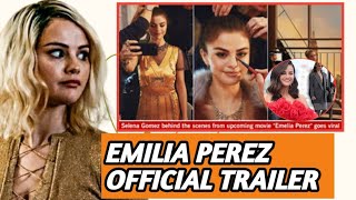 Emilia Perez Official International Trailer 2024Starring Selena Gomez and Zoe Saldana  Movie HD [upl. by Chaddy]