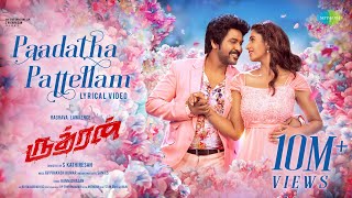 Paadatha Pattellam  Video Song  Rudhran  Raghava Lawrence  Priya Bhavani Shankar  Dharan Kumar [upl. by Spancake]