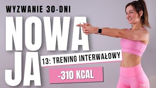 13 ODCHUDZAJĄCY trening interwałowy 310 kcal  30dniowe wyzwanie NOWAJA [upl. by Alimat23]