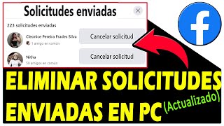 COMO ELIMINAR SOLICITUDES DE AMISTAD ENVIADAS EN FACEBOOK EN PC 🚀💻 Actualizado 💥 [upl. by Nylessej]