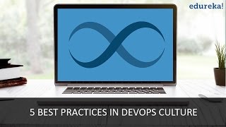 5 Best Practices in DevOps Culture  DevOps Tutorial  What is DevOps  Understanding DevOps [upl. by Thorr]