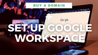 Buying a Domain  Set up Google Workspace [upl. by Dhu]