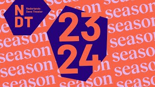 Season 20232024  Nederlands Dans Theater NDT [upl. by Atikihc]