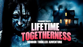 LifeTime Togetherness 2024 Official Trailer  Horror Thriller Mystery English HD 2024 Geantserial [upl. by Wallace146]