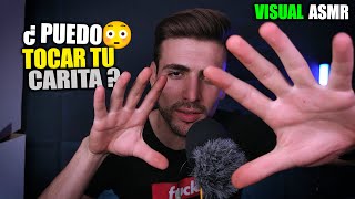 😳 ASMR  Te Puedo TOCAR la CARA  Repetitivo amp Visual en Español [upl. by Trebloc]