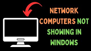 How to Fix Network Computers Not Showing in Windows 11 [upl. by Fellows]