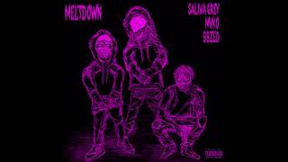 SALIVA GREY x MVKO x 99ZED  MELTDOWN [upl. by Flowers]